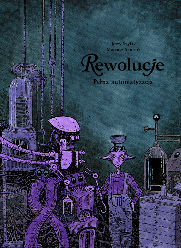 Rewolucje 10: Pełna Automatyzacja